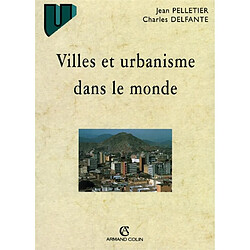 Villes et urbanisme dans le monde