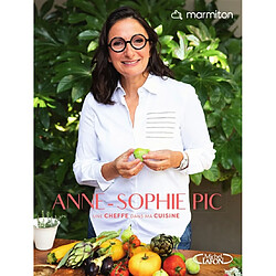 Anne-Sophie Pic : une cheffe dans ma cuisine