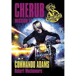 Cherub. Vol. 17. Commando Adams