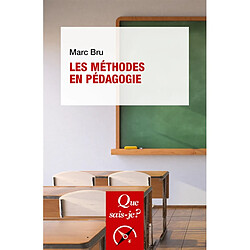 Les méthodes en pédagogie