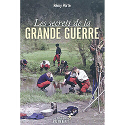 Les secrets de la Grande Guerre - Occasion