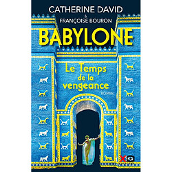 Babylone. Vol. 2. Le temps de la vengeance - Occasion