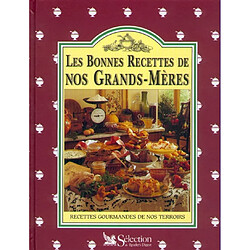 Les bonnes recettes de nos grands-mères