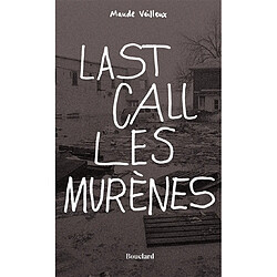 Last call les murènes - Occasion