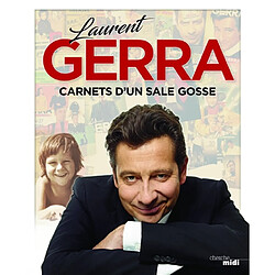 Carnets d'un sale gosse