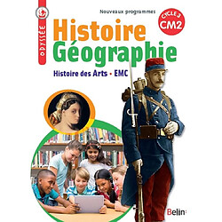 Histoire géographie, histoire des arts, EMC : CM2, cycle 3 : nouveaux programmes - Occasion