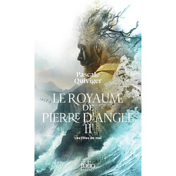 Le royaume de Pierre d'Angle. Vol. 2. Les filles de mai