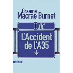 L'accident de l'A35 - Occasion