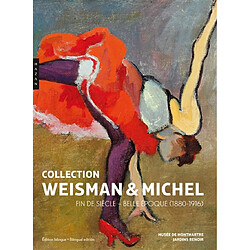 Collection Weisman & Michel : fin de siècle-Belle Epoque (1880-1916)