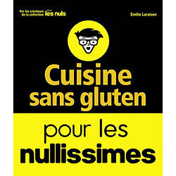 Cuisine sans gluten pour les nullissimes