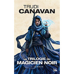 La trilogie du magicien noir. Vol. 2. La novice - Occasion