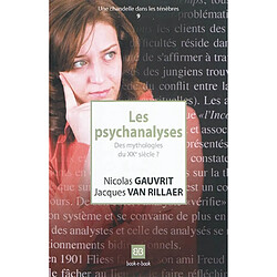 Les psychanalyses : des mythologies du XXe siècle ?