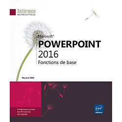 PowerPoint 2016 : fonctions de base