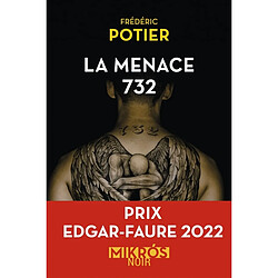 La menace 732