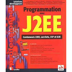 Programmation avec Java 2 Enterprise Edition : conteneurs J2EE, servlets, JSP, EJB - Occasion