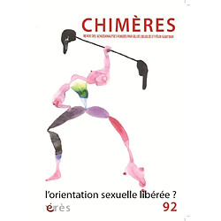 Chimères, n° 92. L'orientation sexuelle libérée ?