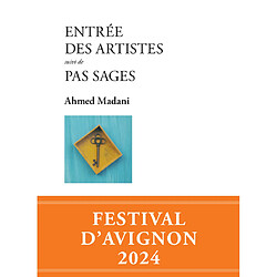 Entrée des artistes. Pas sages