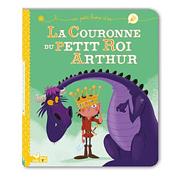 La couronne du petit roi Arthur