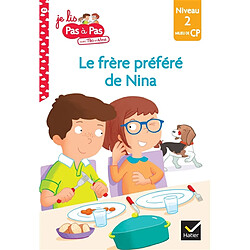 Le frère préféré de Nina : niveau 2, milieu de CP - Occasion