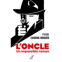 L'oncle : un impossible roman - Occasion