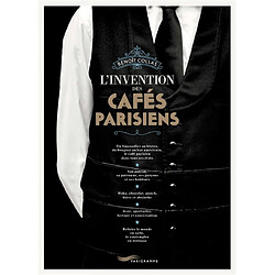 L'invention des cafés parisiens