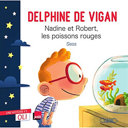 Nadine et Robert, les poissons rouges