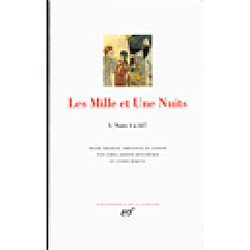 Les mille et une nuits. Vol. 1. Nuits 1 à 327