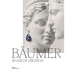 Bäumer : 30 ans de création