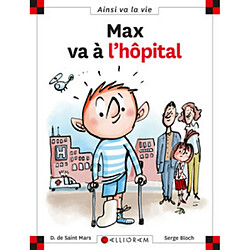 Max va à l'hôpital