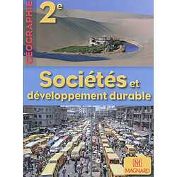 Sociétés et développement durable : géographie 2e - Occasion