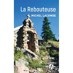 La rebouteuse - Occasion