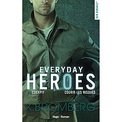 Everyday heroes. Vol. 3. Cockpit : prendre des risques - Occasion