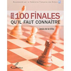 Les 100 finales qu'il faut connaître