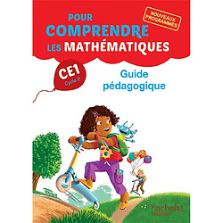 Pour comprendre les mathématiques CE1 cycle 2 : guide pédagogique : nouveaux programmes - Occasion