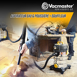 Acheter VACMASTER PROFESSIONAL Aspirateur eau et poussières 1400W avec fonction décolmatage - 30L inox - 24 Kpa avec soufflerie et vidange de la cuve