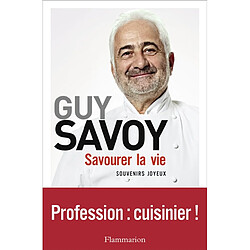 Savourer la vie : souvenirs joyeux