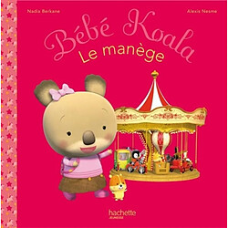 Bébé Koala. Vol. 14. Le manège - Occasion