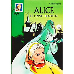 Alice et l'esprit frappeur - Occasion