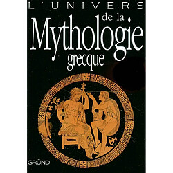 L'univers de la mythologie grecque - Occasion