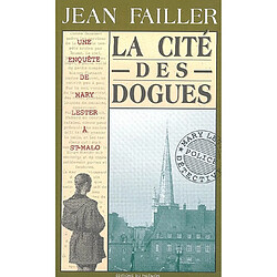 Une enquête de Mary Lester. Vol. 8. La cité des dogues - Occasion