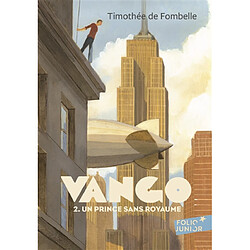 Vango. Vol. 2. Un prince sans royaume