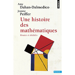 Une Histoire des mathématiques : routes et dédales - Occasion