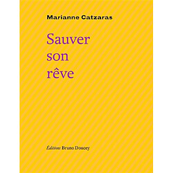 Sauver son rêve