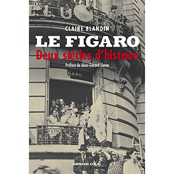 Le Figaro : deux siècles d'histoire - Occasion