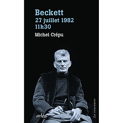 Beckett, 27 juillet 1982, 11 h 30 - Occasion