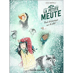 La petite meute. Vol. 3. Vent de panique sur le club