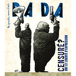 Dada, n° 278. Censuré ? : art et liberté d'expression