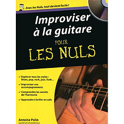 Improviser à la guitare pour les nuls