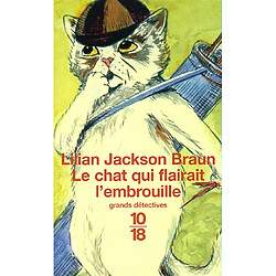 Le chat qui flairait l'embrouille - Occasion