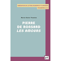 Pierre de Ronsard, Les amours